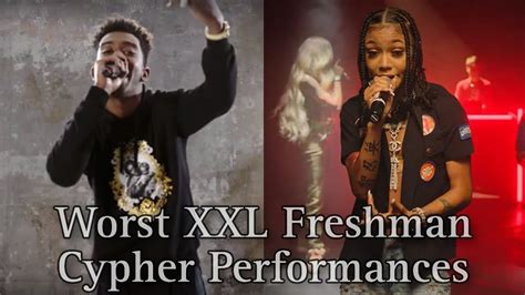 Top Worst Xxl Freshman Cypher Performances Youtube