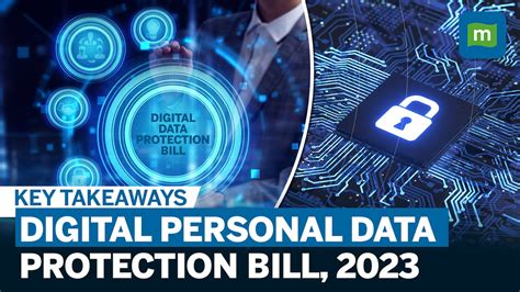 Digital Personal Data Protection Bill 2023 A Comprehensive Overview