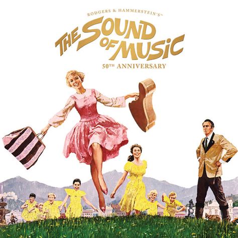 The Sound Of Music 50th Anniversary Edition Rodgers And Hammerstein Qobuz