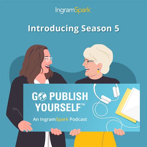 Listen To Ingramsparks Self Publishing Podcast Ingramspark