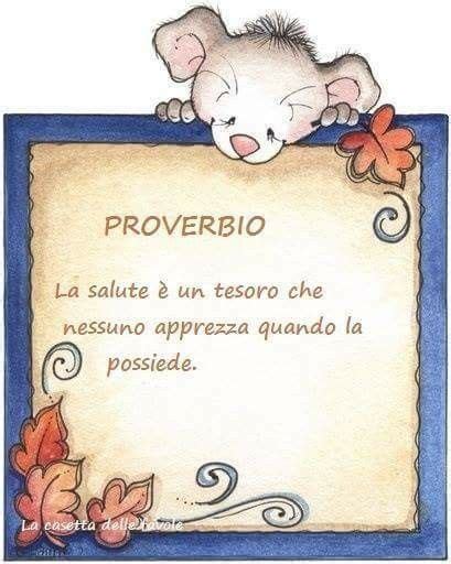 Pin Di Daniela Savoi Su Proverbi Proverbi Filastrocche Citazioni