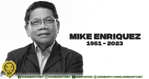 Renowned Filipino Broadcast Journalist Mike Enriquez Passes Away At 72 Lionheartv