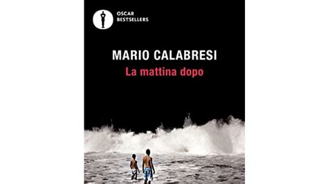 I Migliori Libri Di Mario Calabresi Notizie Scientifiche It