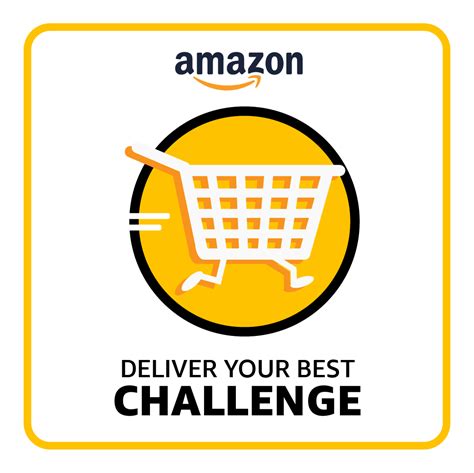 Amazon Deliver Your Best Challenge