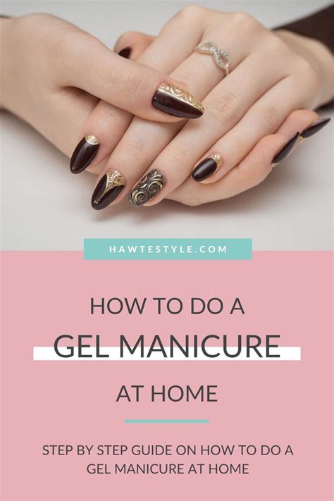 How To Do Your Own Gel Manicure At Home Artofit