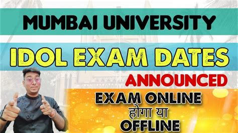 Mumbai University Exam Dates Announced Idol Online Exam Date Suraj