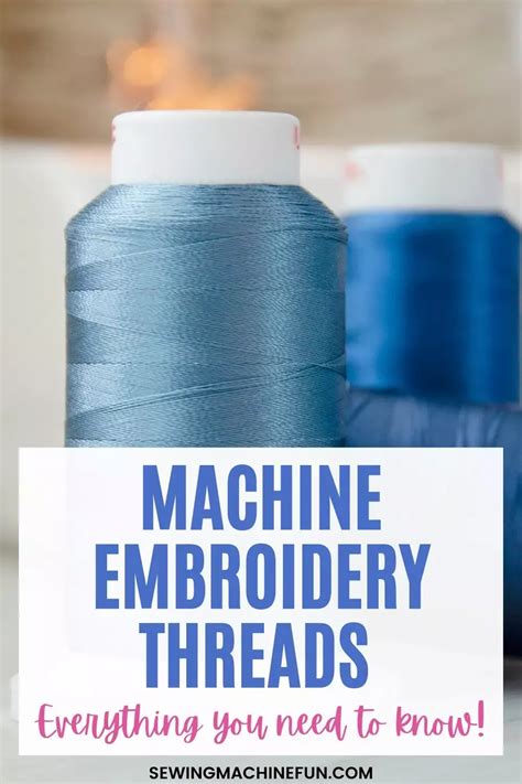 8 Best Embroidery Machine Thread Types Explained In 2024 Best