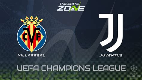 Round Of Villarreal Vs Juventus Preview Prediction The Stats Zone