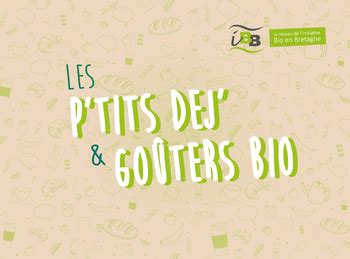 Initiative Bio Bretagne Les P tits Dej Goûters Bio IBB sont de