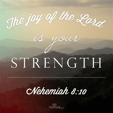 The Joy Of The Lord Is Your Strength Inspirations