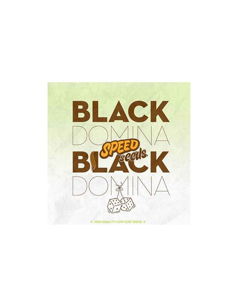 Black Domina X Black Domina Speed Seeds Feminized Seeds