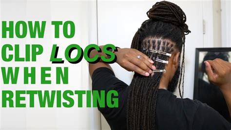 How To Place Clips For Best Retwist And Style Results Loc Talk Youtube