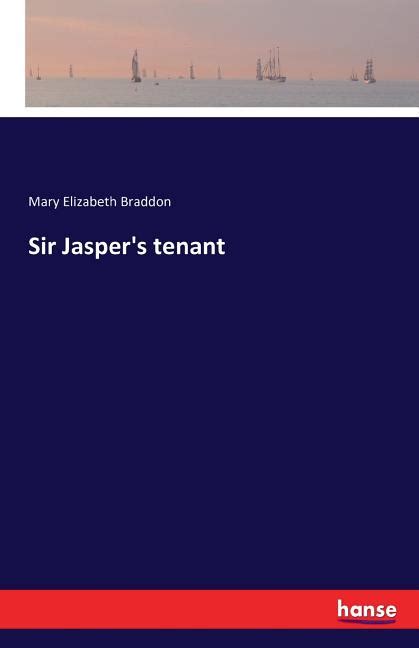 Sir Jaspers Tenant Paperback