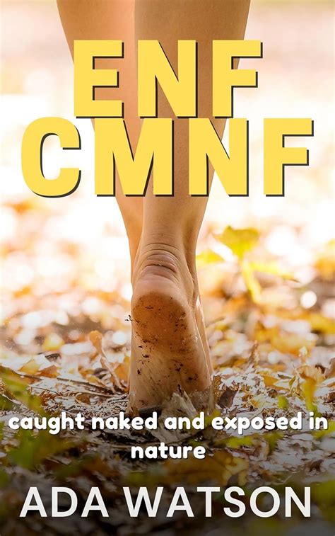 ENF CMNF Caught Naked And Exposed In Nature English Edition EBook