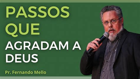 Passos Que Agradam A Deus Youtube