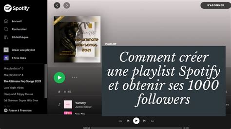 Comment Cr Er Une Playlist Spotify Et Obtenir Ses Abonn S Youtube