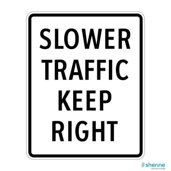 Slower traffic keep right | Traffic Signs | Regulatory | Sherine ...