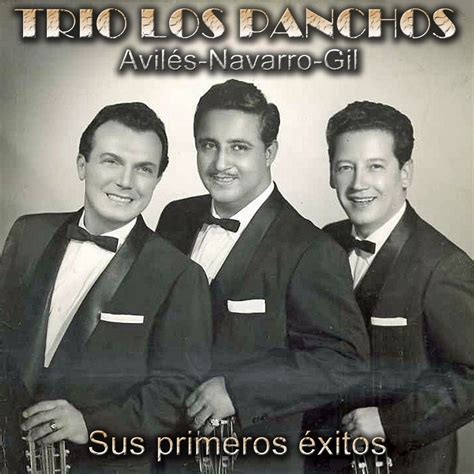 Sus Primeros Éxitos Album by Los Panchos Apple Music