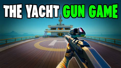 First Person Gun Game 🔫 The Yacht 🛥️ 3737 4682 5988 By Bodacioustaters Fortnite Creative Map