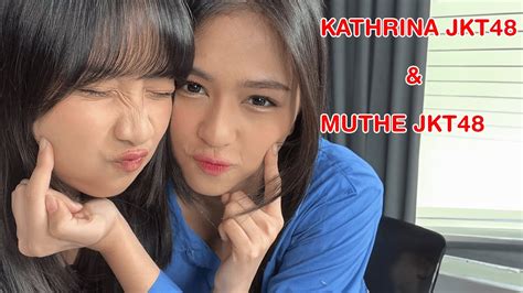 Replay Live Idn App Jkt48 Temen Main With Muthe And Kathrina 22 Juni