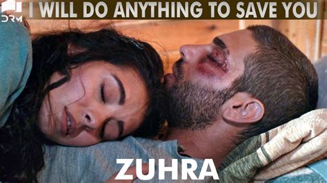 I Will Do Anything To Save You Best Scene Turkish Drama Zuhra Qc1 Youtube