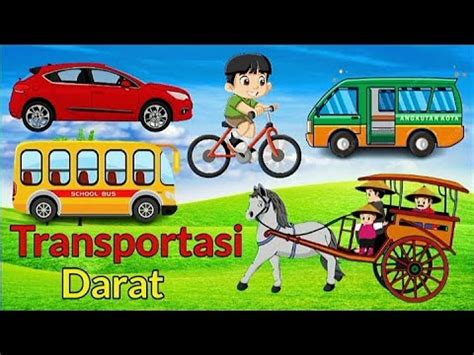 Belajar Nama Alat Transportasi Darat L Mengenal Macam Macam Kendaraan