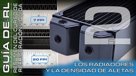 Todo Lo Que Tienes Que Saber Sobre Radiadores Parte 2 Densidad De