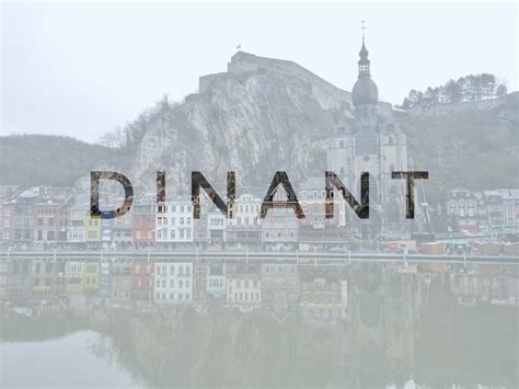 dos  dinant life   passion travel blog