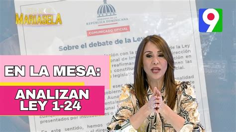 En La Mesa Analizan Ley 1 24 Que Crea Y Regula La Dirección Nacional De Inteligencia Dni