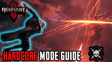 Remnant Hardcore Mode Guide Youtube