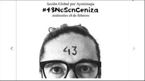 Miércoles De Ceniza Se Convierte En 43nosonceniza Por Caso Ayotzinapa