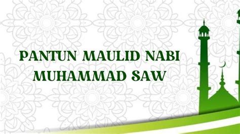 20 Pantun Tema Maulid Nabi Muhammad SAW Bisa Dipakai Untuk Ucapan