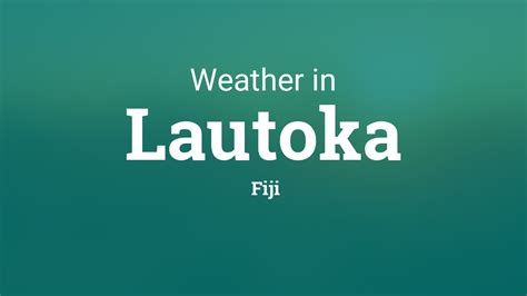 Weather for Lautoka, Fiji