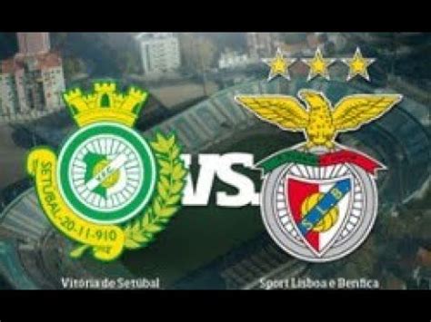 BENFICA VS VITORIA DE SETUBAL DIRETO YouTube