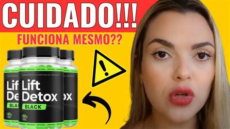 Lift Detox Black Tenha Cuidadolift Detox Black Funciona Lift Detox