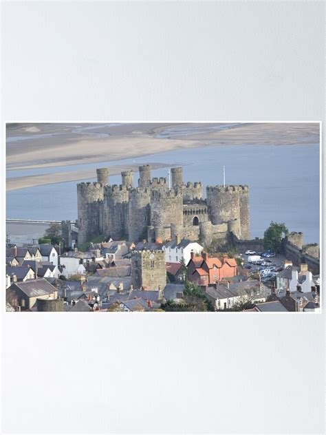 Conwy Castle Poster By Rockysmat Redbubble