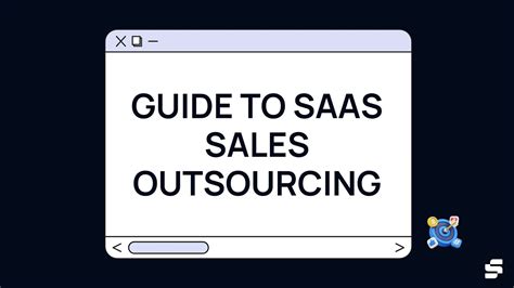 Guide To Saas Sales Outsourcing