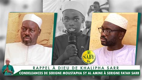 D C S De K S Condol Ances De Serigne Moustapha Sy Et Seri Cheikh T Sy