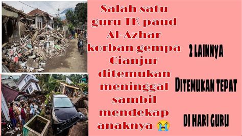 Jenazah Guru Tk Korban Gempa Cianjur Ditemukan Sambil Mendekap Anaknya