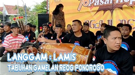 langgam LAMIS TABUHAN GAMELAN REOG PONOROGO 2022 - YouTube 