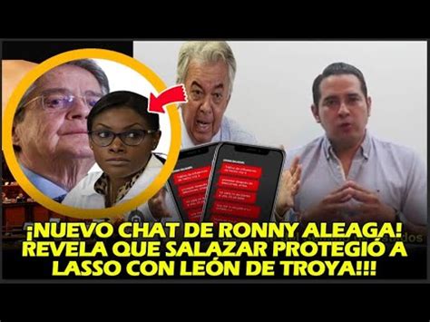 Nuevo Chat De Ronny Aleaga Revela Que Salazar Protegi A Lasso Con