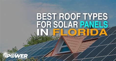 Best Roof Types For Solar Panels In Florida