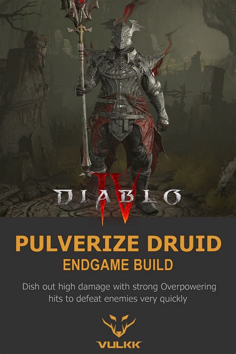 Diablo 4 Pulverize Druid Build Guide VULKK