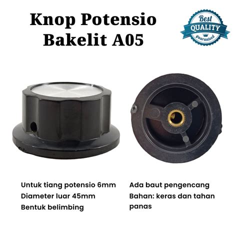 Jual Knop Potensio Bakelit Baut A05 Knob Belimbing Diameter 45mm