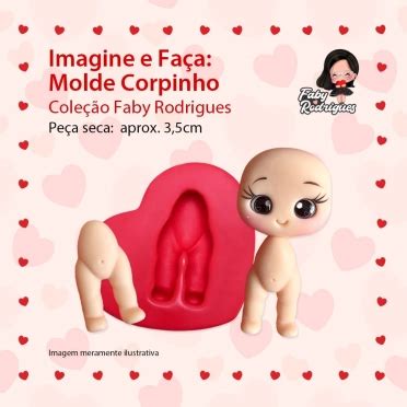 Molde De Silicone Corpinho Imagine E Fa A Faby Rodrigues Faby