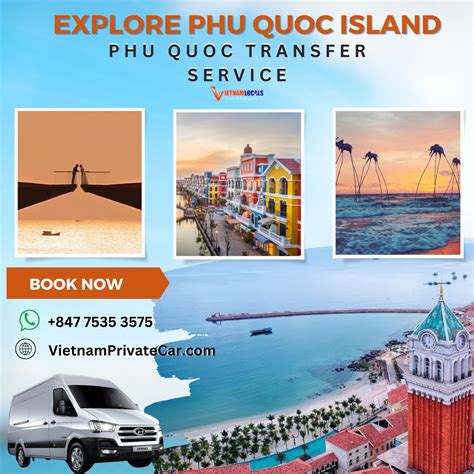 Phu Quoc Transfer Package Top Private Car Transfer Service In Vietnam