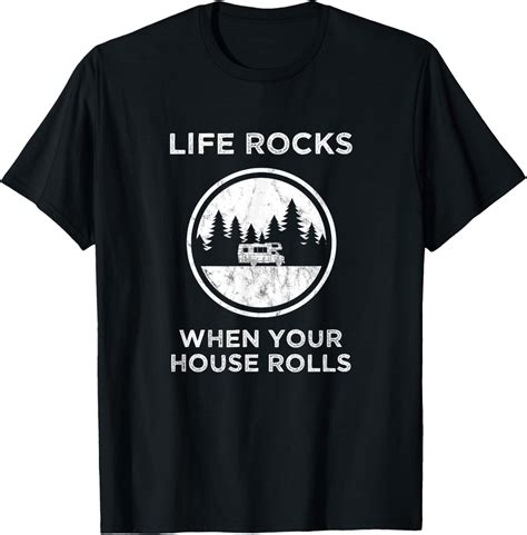 RV Life Rocks When Your House Rolls Tshirt For RV Camping Walmart