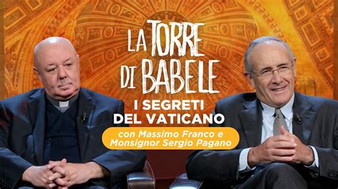 I Segreti Del Vaticano La Torre Di Babele Puntata Del