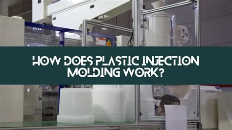 How Does Plastic Injection Molding Work In Depth Look At The Process