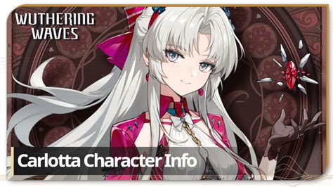 Carlotta Character Info Wuthering WavesGame8